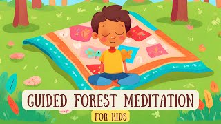 Guided Forest Meditation for kids  Mindfulness forest Adventure with Noah [upl. by Ekusuy]