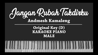 Jangan Rubah Takdirku KARAOKE PIANO Andmesh Kamaleng [upl. by Imena]