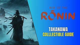 Rise of the Ronin Takanawa All Collectible Locations All Cats Shrines Treasures [upl. by Lemak]