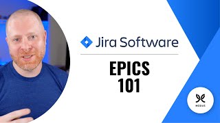 Jira Epics 101  Learning the Basics [upl. by Henning]