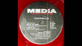 CAPPELLA  MOVE ON BABY OVERTURE  R A F ZONE MIX  SIDE B  1994 [upl. by Ainollopa256]