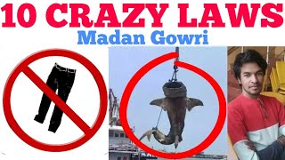 10 Crazy Laws  Tamil  Madan Gowri  MG [upl. by Nemajneb596]