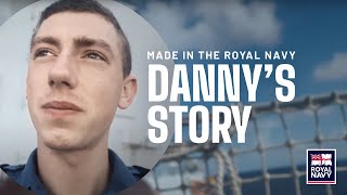 Made in the Royal Navy  Dannys story [upl. by Leber]