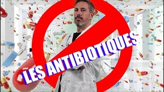 7 BULLSHITS SUR LES ANTIBIOTIQUES MYTHOBUSTER [upl. by Stephana]