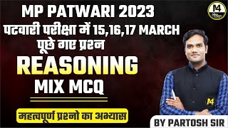 MP PATWAR RTESSONING में पूछे गए प्रश्न 15161718 MARCHREASONING FOR PATWARI EXAMBY PARTOSH SIR [upl. by Eilsil814]