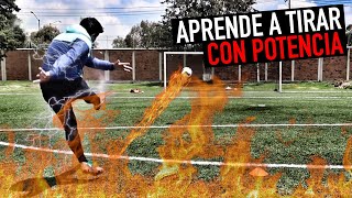 GOLPEAR CON POTENCIA Y PRECISIÓN  TUTORIAL 🔥 UN CAÑÓN EN LA PIERNA [upl. by Rebeka]