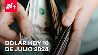 Así el precio del dólar hoy miércoles 10 de julio de 2024  Despierta [upl. by Burris496]