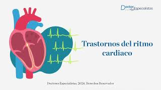 Arritmias Trastornos del ritmo cardíaco  Doctores Especialistas [upl. by Caine415]