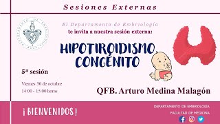 QUINTA SESIÓN EXTERNA HIPOTIROIDISMO CONGÉNITO [upl. by Thema281]