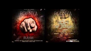 7EL Hass  Bounya feat Kahlouche amp Red LAlerte prod by Tiwaan [upl. by Neelrac]