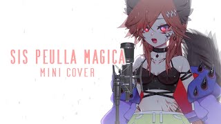 Sis Puella Magica 🎀  Mini cover [upl. by Akinorev]