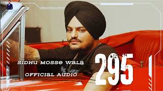 295  Official Audio Song  Sidhu Mosse Wala  Top Hit Song [upl. by Steele45]