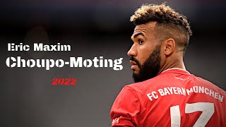 Eric Maxim Choupo Moting 2022  Best SkillsAssists and Goals [upl. by Salta458]