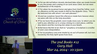 The 2nd Books 12  Gary Hall  Mar 24 2024  1015am [upl. by Virendra707]