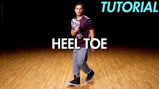 How to do the Heel Toe Hip Hop Dance Moves Tutorial  Mihran Kirakosian [upl. by Wester]