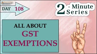 GST amp Types of Exemptions  2Minute Economy for UPSC [upl. by Georgy726]