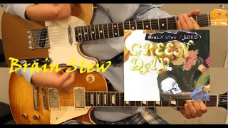 Brain Stew  Green Day Guitar Cover [upl. by Glimp570]