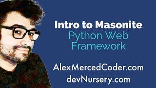 AM Coder  Rails Like Experience in Python  Trying out the Masonite Web Framework [upl. by Everara]