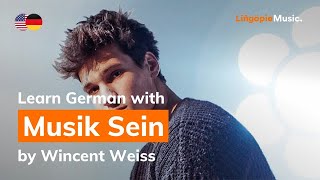 Wincent Weiss  Musik Sein Lyrics  Liedtext English amp German [upl. by Prager]