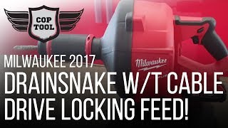 Milwaukee M18 FUEL DrainSnake with CableDrive Locking Feed System NPS17 [upl. by Nadual]