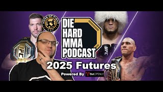 2025 UFC Champions  The Die Hard MMA Podcast  UFC  Betting [upl. by Sharline]