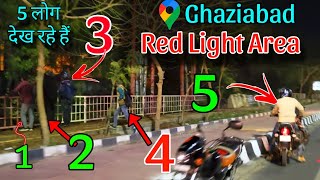 New Ghaziabad Red Light Area  Raat Ko 1100PM [upl. by Clein283]