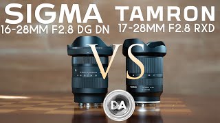 Sigma 1628mm F28 DN vs Tamron 1728mm F28 RXD  Wide Angle Zooms [upl. by Heman]