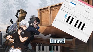 Breaking the Once Human Midi Piano Player Unravel  Tokyo Ghoul [upl. by Engdahl]