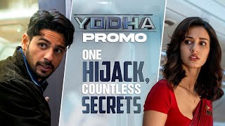 Yodha  Promo  One Hijack Countless Secrets  Sidharth Malhotra  Disha Patani  15th March [upl. by Travus]