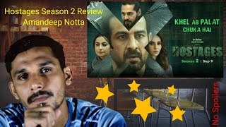 Hostages Season 2 Web Series Review  Amandeep Notta [upl. by Mauro206]