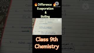 Difference between evaporation and boiling 💨 Class 9th chemistry ch 1 matter in our Surroundings [upl. by Eceryt505]