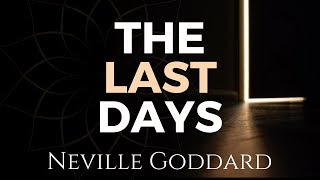 Neville Goddard The Last Days 🚪 Read by Josiah Brandt [upl. by Retsevlys]