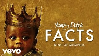 Young Dolph  Facts Official Audio [upl. by Ggerc]