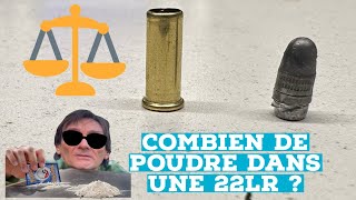 Combien de Poudre dans une cartouche de 22 lr  Standard subsonique [upl. by Nedlog]