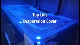 Top Lids Evaporation Cover Chris Waterbox Marine X 903 Top Lid [upl. by Adah]