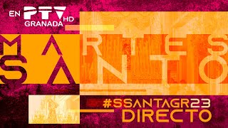 Martes Santo 2023 🟠 PTV Granada HD [upl. by Ahsocin]