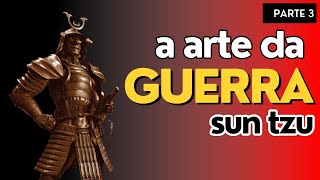 sun tzu a arte da guerra  audiolivro parte3 [upl. by Ainna]