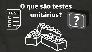 O que são testes unitários  Aula 1 [upl. by Siobhan]