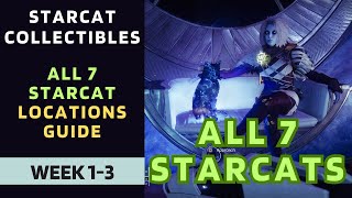 All Starcat Locations Guide  Week 13  Season of the Wish  Destiny 2 [upl. by Macguiness]