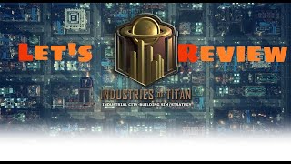 Industries of Titan Review [upl. by Renae125]