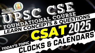 CSAT 2025  Clocks amp Calendars  Ms T Divya  UPSC CSE Prelims Foundation Course [upl. by Frohman]