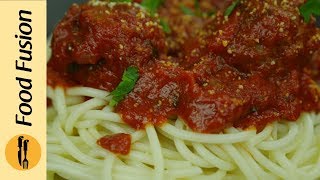 Spaghetti and Meatballs Recipe by Food Fusion [upl. by Doi362]