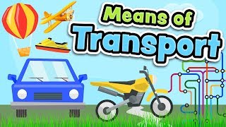 Means of transport in English for kids  Vehicles vocabulary [upl. by Nolad]