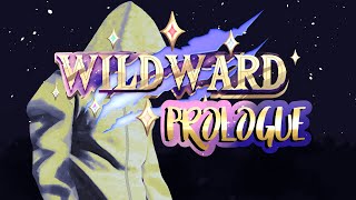 WILDWARD Prologue [upl. by Hobie]