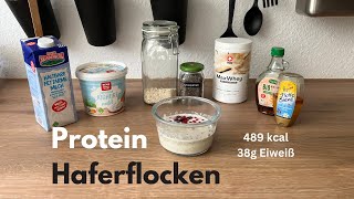 ProteinHaferflocken Rezept Gesunder Haferbrei zum Abnehmen  High Protein Frühstück  75Hard [upl. by Noremac]