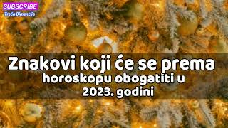 OVO su znakovi Zodijaka koji će se prema Astrologiji obogatiti u 2023 godini [upl. by Igic]