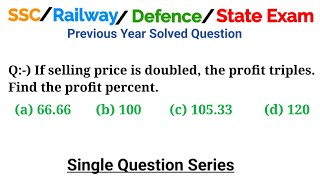 Q If selling price is doubled the profit triples Find the profit percent [upl. by Adnical]