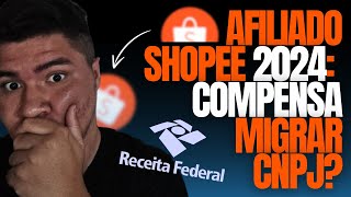 Afiliado Shopee CNPJ e CPF Quanto cada um paga de imposto [upl. by Etem521]