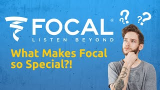 What Makes Focal so Special A quick look at their product lines amp what makes them standout [upl. by Llerret]