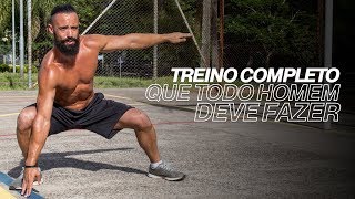 TREINO COMPLETO QUE TODO HOMEM DEVE FAZER  XTREME 21 [upl. by Erhard]